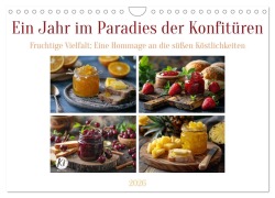 Cover-Bild zum Titel 'Ein Jahr im Paradies der Konfitüren (Wandkalender 2026 DIN A4 quer), CALVENDO Monatskalender' von 'Kerstin Waurick'