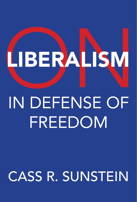 On Liberalism - Cass R. Sunstein