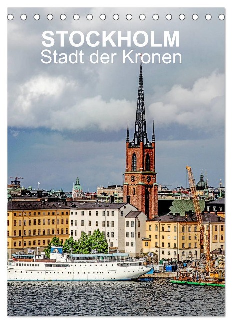 STOCKHOLM Stadt der Kronen (Tischkalender 2025 DIN A5 hoch), CALVENDO Monatskalender - Reinhard Sock