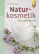 Cover-Bild zum Titel 'Naturkosmetik einfach selbst gemacht' von 'Cosima Bellersen Quirini'