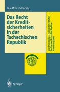 Cover-Bild zum Titel 'Das Recht der Kreditsicherheiten in der Tschechischen Republik' von 'Tom O. Schorling'