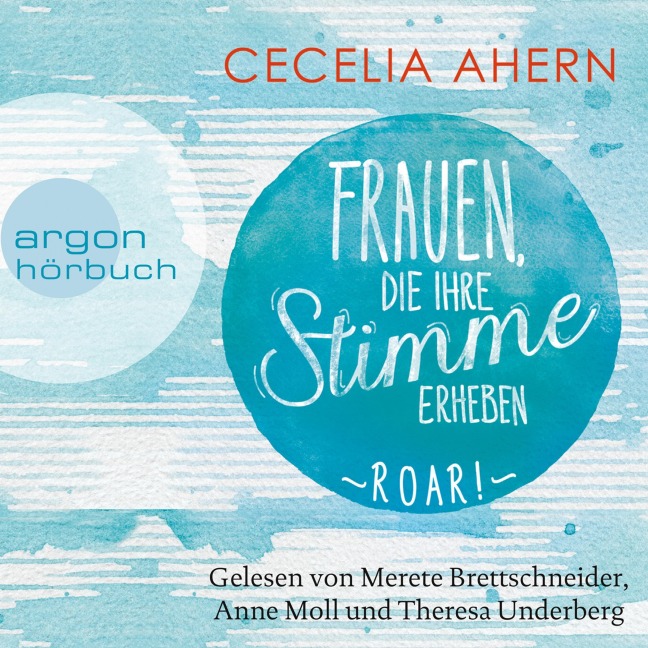 Frauen, die ihre Stimme erheben. Roar! - Cecelia Ahern