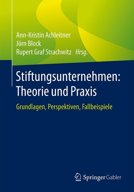 Stiftungsunternehmen: Theorie und Praxis - 