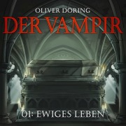 Cover-Bild zum Titel 'Ewiges Leben' von 'Oliver Döring'