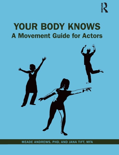 Your Body Knows - Meade Andrews, Jana Tift Mfa