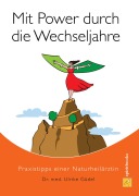 Cover-Bild zum Titel 'Mit Power durch die Wechseljahre' von 'Ulrike Güdel'