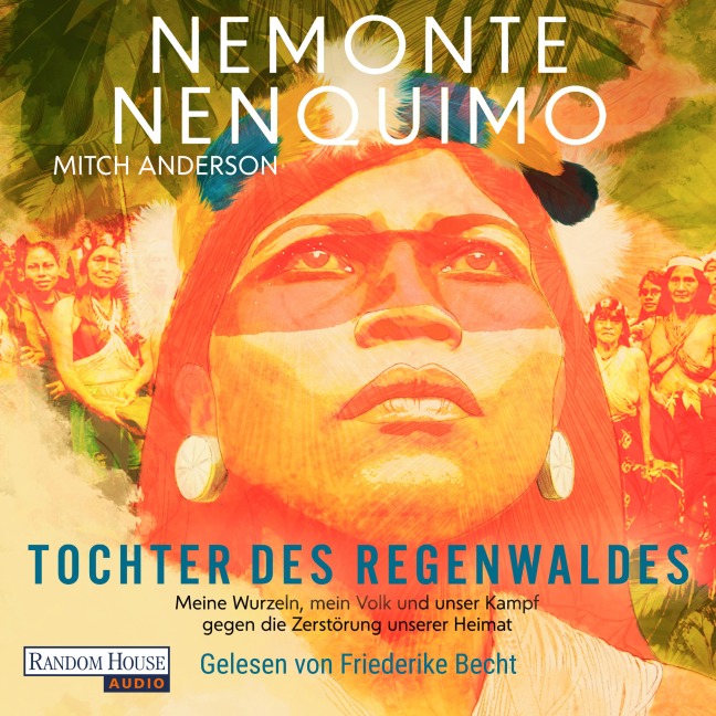 Tochter des Regenwaldes - Mitch Anderson, Nemonte Nenquimo