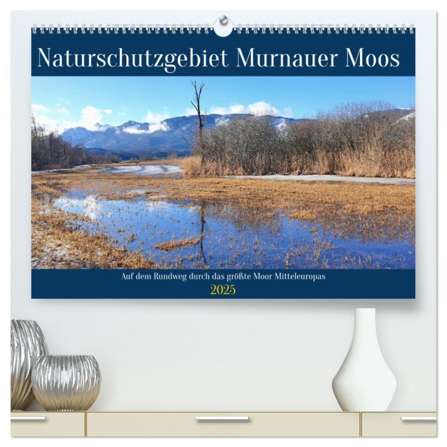Naturschutzgebiet Murnauer Moos - Auf dem Rundweg durch das größte Moor Mitteleuropas (hochwertiger Premium Wandkalender 2025 DIN A2 quer), Kunstdruck in Hochglanz - Michaela Schimmack