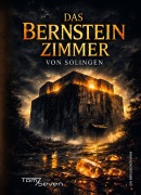 Cover-Bild zum Titel 'Das Bernsteinzimmer von Solingen' von 'Tom Seven'