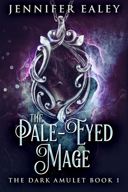 The Pale-Eyed Mage - Jennifer Ealey