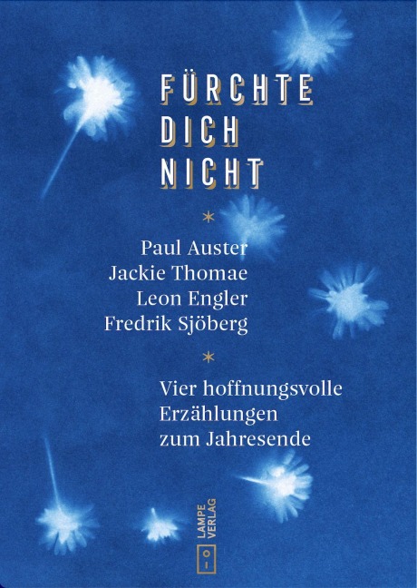 Fürchte dich nicht - Leon Engler, Jackie Thomae, Fredrik Sjöberg, Paul Auster
