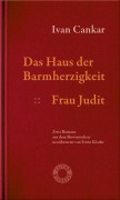 Cover-Bild zum Titel 'Das Haus der Barmherzigkeit. Frau Judit.' von 'Ivan Cankar'
