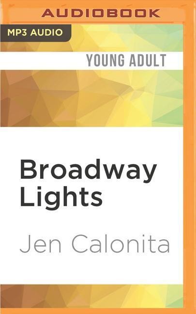 Broadway Lights - Jen Calonita