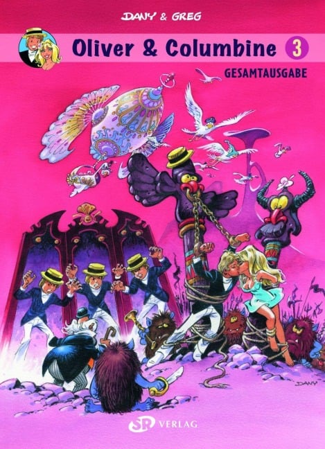 Oliver & Columbine Gesamtausgabe 3 - Greg, Dany
