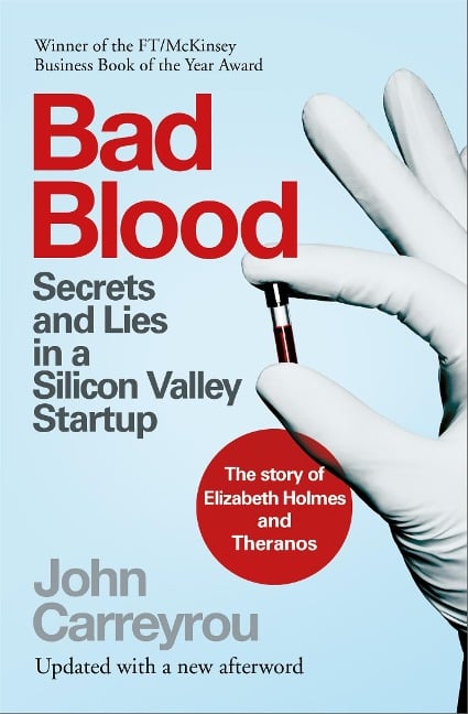 Bad Blood - John Carreyrou