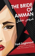 Cover-Bild zum Titel 'The Bride of Amman' von 'Fadi Zaghmout'