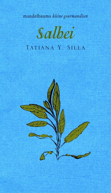 Salbei - Tatiana Y. Silla