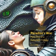 Cover-Bild zum Titel 'Paradiso's War' von 'M. R. Cady'