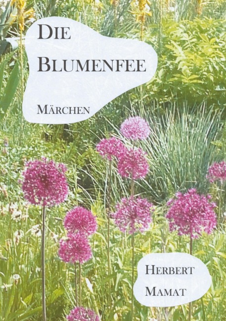 Die Blumenfee - Herbert Mamat