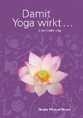 Cover-Bild zum Titel 'Damit Yoga wirkt' von 'Geshe Michael Roach'