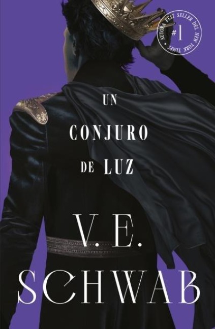 Un Conjuro de Luz (Sombras de Magia 3) - Victoria Schwab
