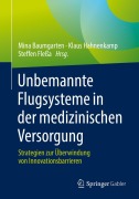 Cover-Bild zum Titel 'Unbemannte Flugsysteme in der medizinischen Versorgung' von ''