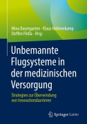 Cover-Bild zum Titel 'Unbemannte Flugsysteme in der medizinischen Versorgung' von ''
