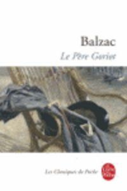 Le Pere Goriot - Honore de Balzac