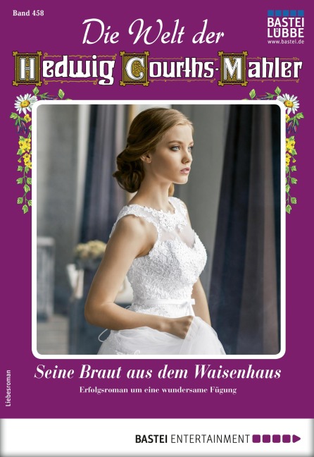 Die Welt der Hedwig Courths-Mahler 458 - Yvonne Uhl