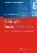 Cover-Bild zum Titel 'Praktische Finanzmathematik' von 'Karl Michael Ortmann'