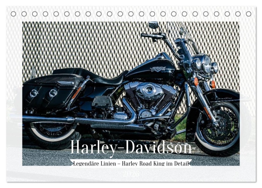 Legendäre Linien - Harley Road King im Detail (Tischkalender 2026 DIN A5 quer), CALVENDO Monatskalender - Karsten Rahn