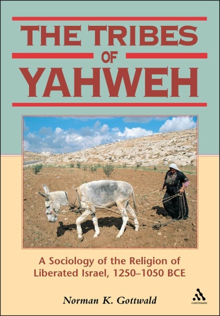 Tribes of Yahweh - Norman Gottwald