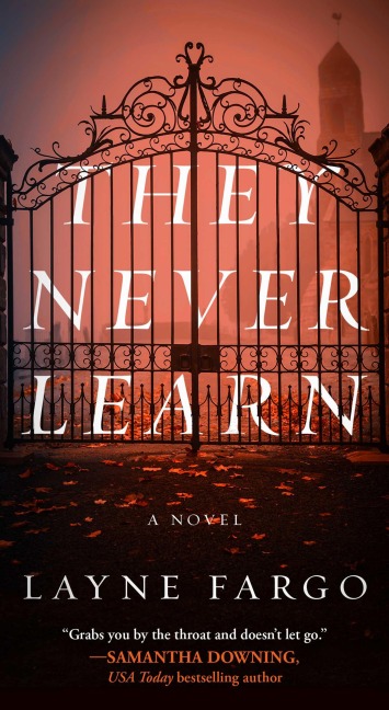 They Never Learn - Layne Fargo