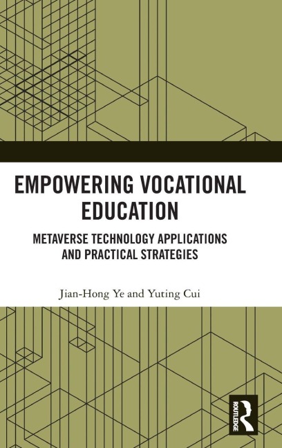 Empowering Vocational Education - Jian-Hong Ye, Yuting Cui