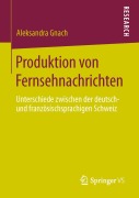 Cover-Bild zum Titel 'Produktion von Fernsehnachrichten' von 'Aleksandra Gnach'