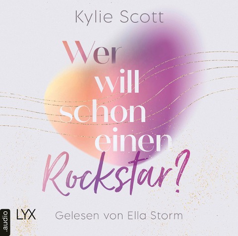 Wer will schon einen Rockstar? - Kylie Scott