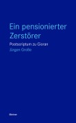 Cover-Bild zum Titel 'Ein pensionierter Zerstörer' von 'Jürgen Große'