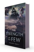 Cover-Bild zum Titel 'The Strength of the Few' von 'James Islington'