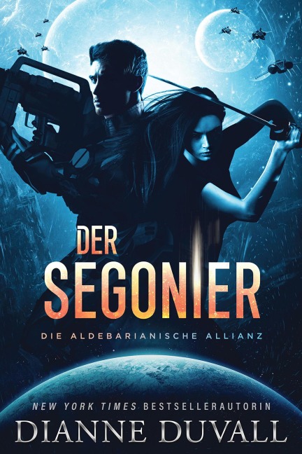 Der Segonier (Die Aldebarianische Allianz, #2) - Dianne Duvall