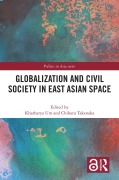 Cover-Bild zum Titel 'Globalization and Civil Society in East Asian Space' von ''