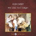 Cover-Bild zum Titel 'The Lone Star Ranger, with eBook Lib/E' von 'Zane Grey'