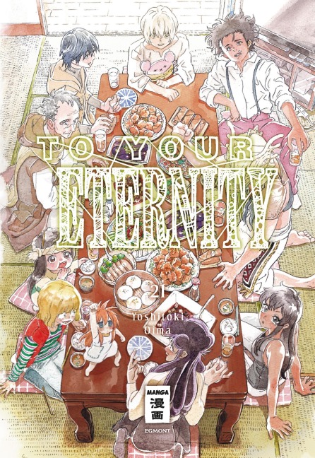 To Your Eternity 21 - Yoshitoki Oima