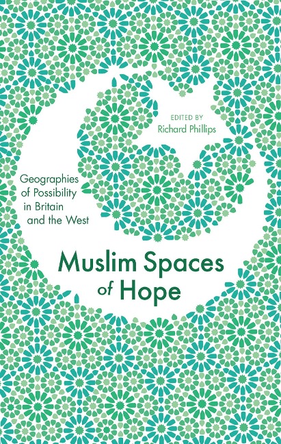 Muslim Spaces of Hope - 