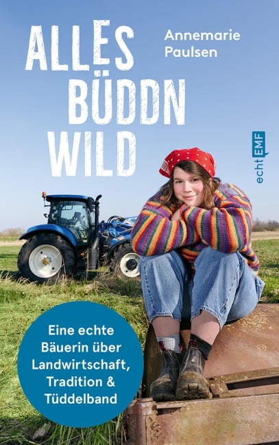 Alles büddn wild - Annemarie Paulsen