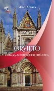 Cover-Bild zum Titel 'Orvieto. Guida alla scoperta di una città unica' von 'Marco Sciarra'