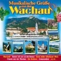 Cover-Bild zum Titel 'Musikalische Grüáe aus der Wachau' von 'Various'