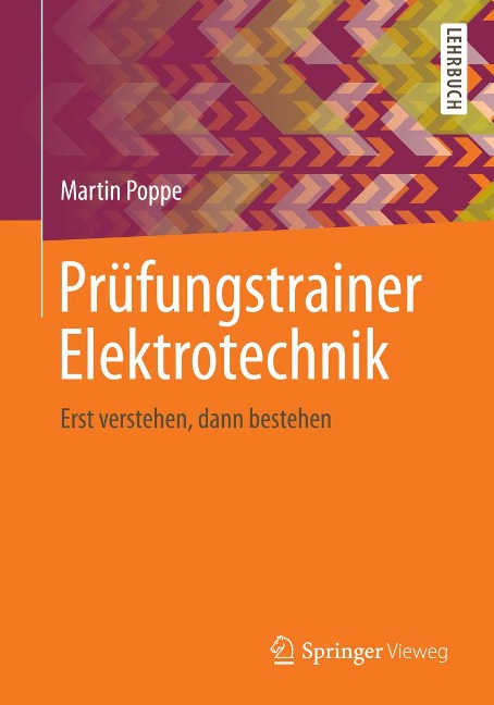 Prüfungstrainer Elektrotechnik - Martin Poppe