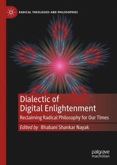 Dialectic of Digital Enlightenment - 