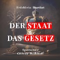 Der Staat & Das Gesetz - Frédéric Bastiat