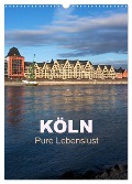 KÖLN - Pure Lebenslust (Wandkalender 2025 DIN A3 hoch), CALVENDO Monatskalender - U. Boettcher